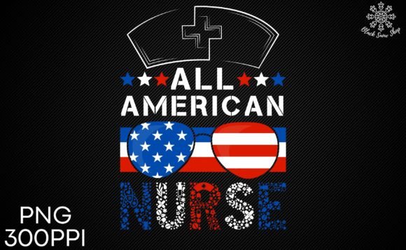 All American Nurse PNG: Graphics for T-Shirt Designs