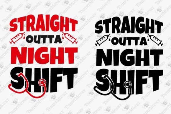 Nurse Life Night Shift Graphics & T-Shirt Designs