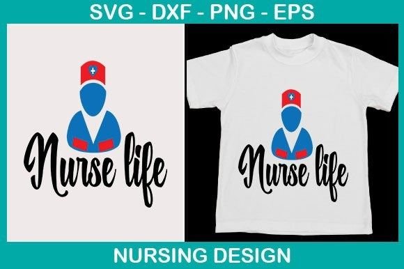 Nurse Life1 Graphics for T-Shirt Designs