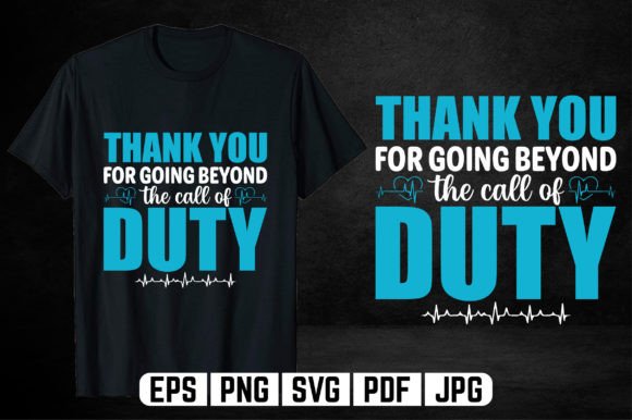Reviewing the Thank You for Going Beyond Duty Nurse Design