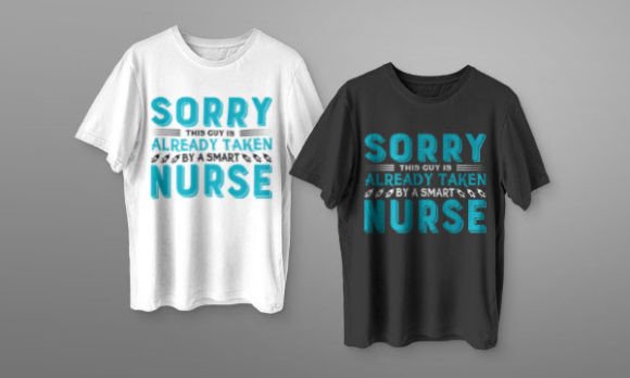 Sorry This Guy is Already Taken Graphics for T-Shirt Designs